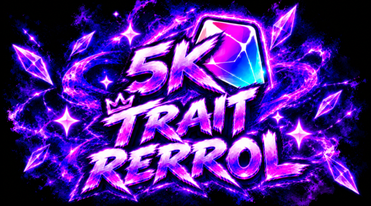 5k Trait Rerrol